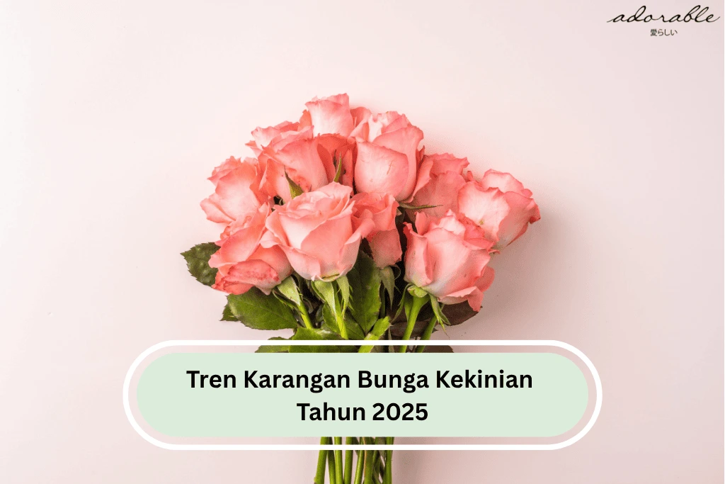 Tren Karangan Bunga Kekinian Tahun 2025